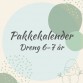 Pakkekalender, Dreng 6-7 år.